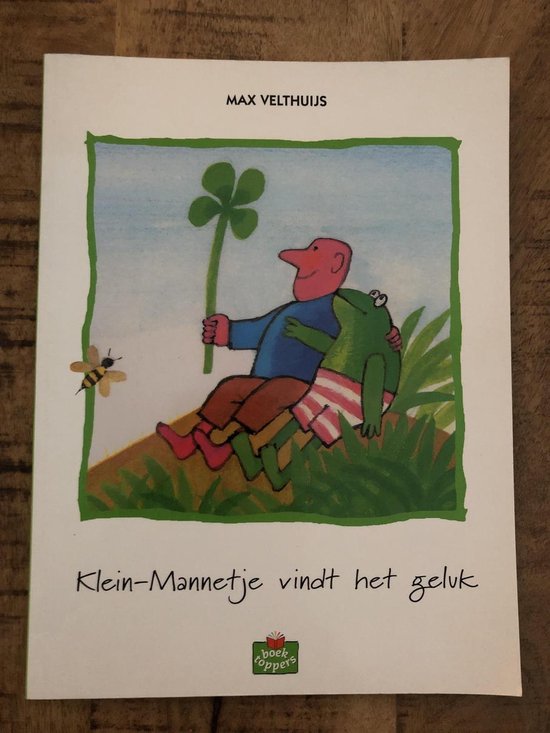 9789020802801 - Klein-mannetje vindt het geluk