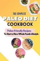 The Complete Paleo Diet Cookbook