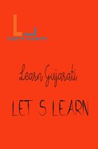Let's Learn - Learn Gujarati