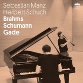 Sebastian Manz - Brahms Schumann Gade (CD)