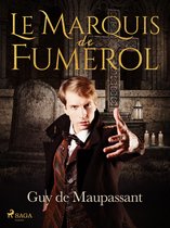 Grands Classiques - Le Marquis de Fumerol