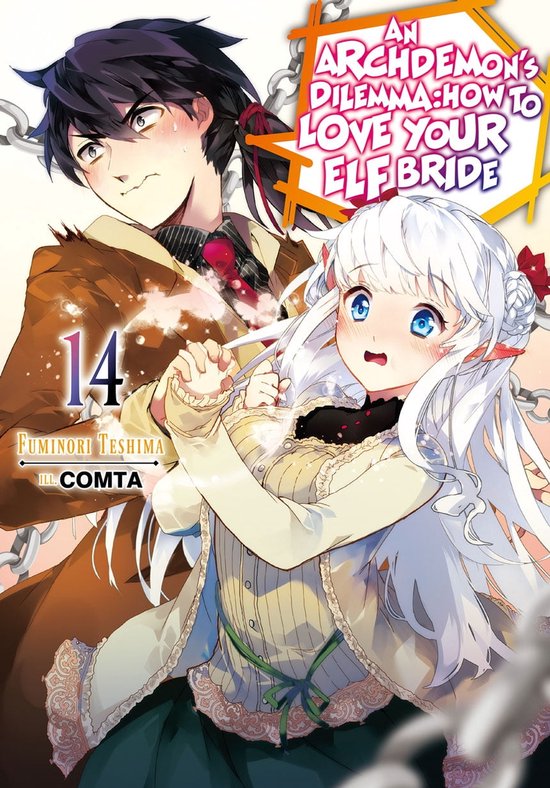 Archdemon's Dilemma How To Love Your Elf Bride An Archdemon's Dilemma: How to Love Your Elf Bride 14 - An Archdemon's