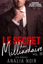 Le Secret Du Milliardaire 3 - Le Secret Du Milliardaire Vol. 3