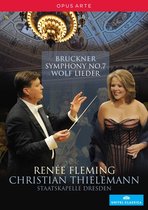 Renée Fleming, Staatskapelle Dresden, Christian Thielemann - Bruckner: Symphonie No.7/Wolf: Lieder (DVD)