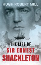 Omslag The Life of Sir Ernest Shackleton