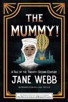 Haunted Library Horror Classics - The Mummy! A Tale of the Twenty-Second Century