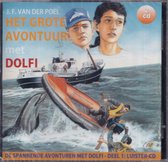 Het grote avontuur met Dolfi - J.F. van der Poel (kindervertelling) / 2CD