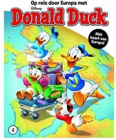 Op reis door Europa met Donald Duck 4 - Op reis door Europa deel 4