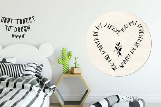 WallCircle® Wandcirkel 140x140 cm - Muurcirkel You will forever be my always - Quotes - Liefde - Spreuken - Muurdecoratie woonkamer - Wanddecoratie slaapkamer - Kamer decoratie accessoires - Ronde schilderijen