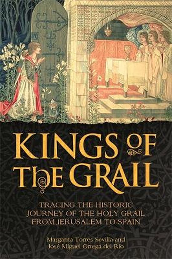 Couverture du livre 'Kings of the Grail', illustrant une femme à la porte d'un château et une table d'autel. Texte : 'Kings of the Grail'.