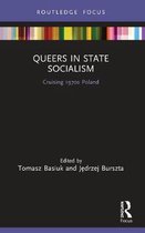 LGBTQ Histories- Queers in State Socialism