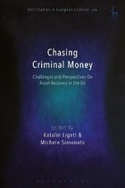 Hart Studies in European Criminal Law- Chasing Criminal Money