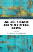 Routledge Advances in Sociology- Civil Society: Between Concepts and Empirical Grounds
