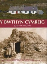 Bwthyn Cymreig, Y - Arferion Adeiladu Tlodion y Gymru Wledig, 1750-1900