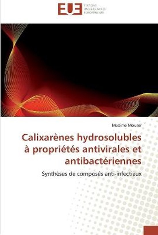 Calixarènes hydrosolubles à propriétés antivirales et antibactériennes