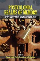 Contemporary French and Francophone Cultures- Postcolonial Realms of Memory
