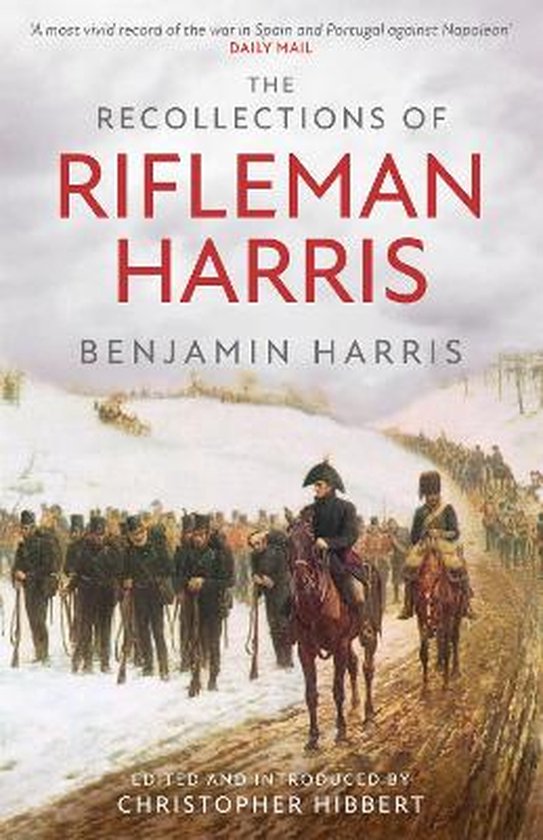 MILITARY MEMOIRS-The Recollections of Rifleman Harris