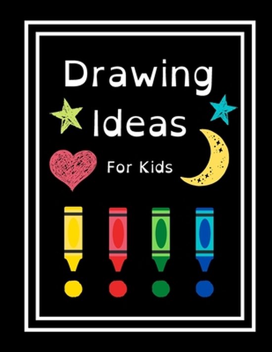 Drawing Ideas For Kids Fun & Random Drawing Prompts For Kids Age 5 to