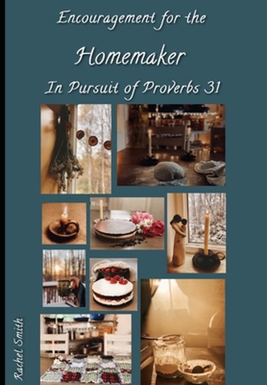 Encouragement for the Homemaker in Pursuit of Proverbs 31 - cover