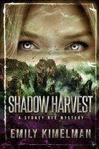 Sydney Rye Mysteries- Shadow Harvest