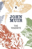 John Muir: The Eight Wilderness-Discovery Books-The Yosemite