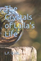 The Crystals of Laila's Life