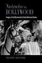 SUNY series, Horizons of Cinema- Nietzsche in Hollywood