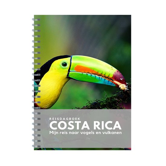 Een reisdagboek met op de voorkant een close-up van een toekan met een felgekleurde snavel. Daaronder de tekst 'REISDAGBOEK COSTA RICA Mijn reis naar vogels en vulkanen'.