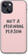 Case Company® - iPhone 13 mini hoesje - Morning person - Soft Cover Telefoonhoesje - Bescherming aan alle Kanten en Schermrand