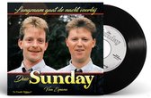 Vinyl: Duo Sunday - Langzaam Gaat De Nacht Voorbij / Viva Espana 2022 (7"/45Rpm)