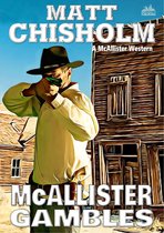McAllister - McAllister Gambles (A Rem McAllister Western)