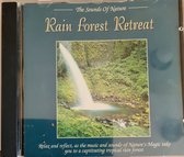 The sounds of nature - Rain forest Retreat