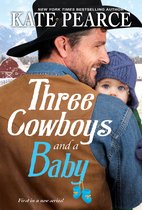 Three Cowboys 1 - Three Cowboys and a Baby