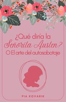 ¿Qué diría la señorita Austen?
