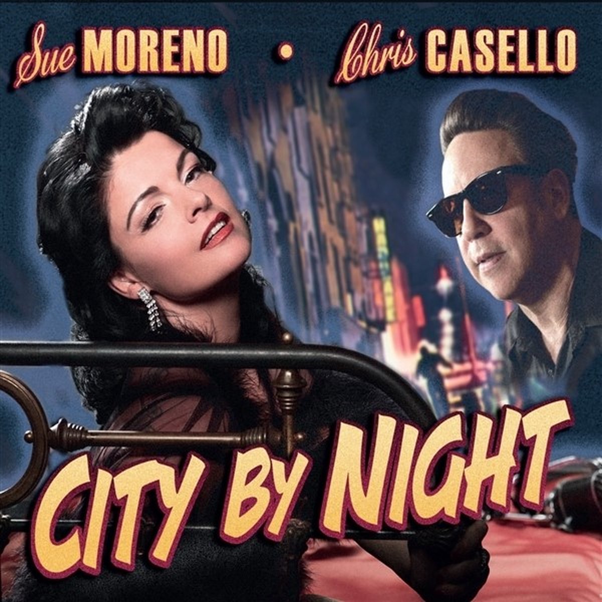Sue Moreno & Chris Casello - City By Night (CD)