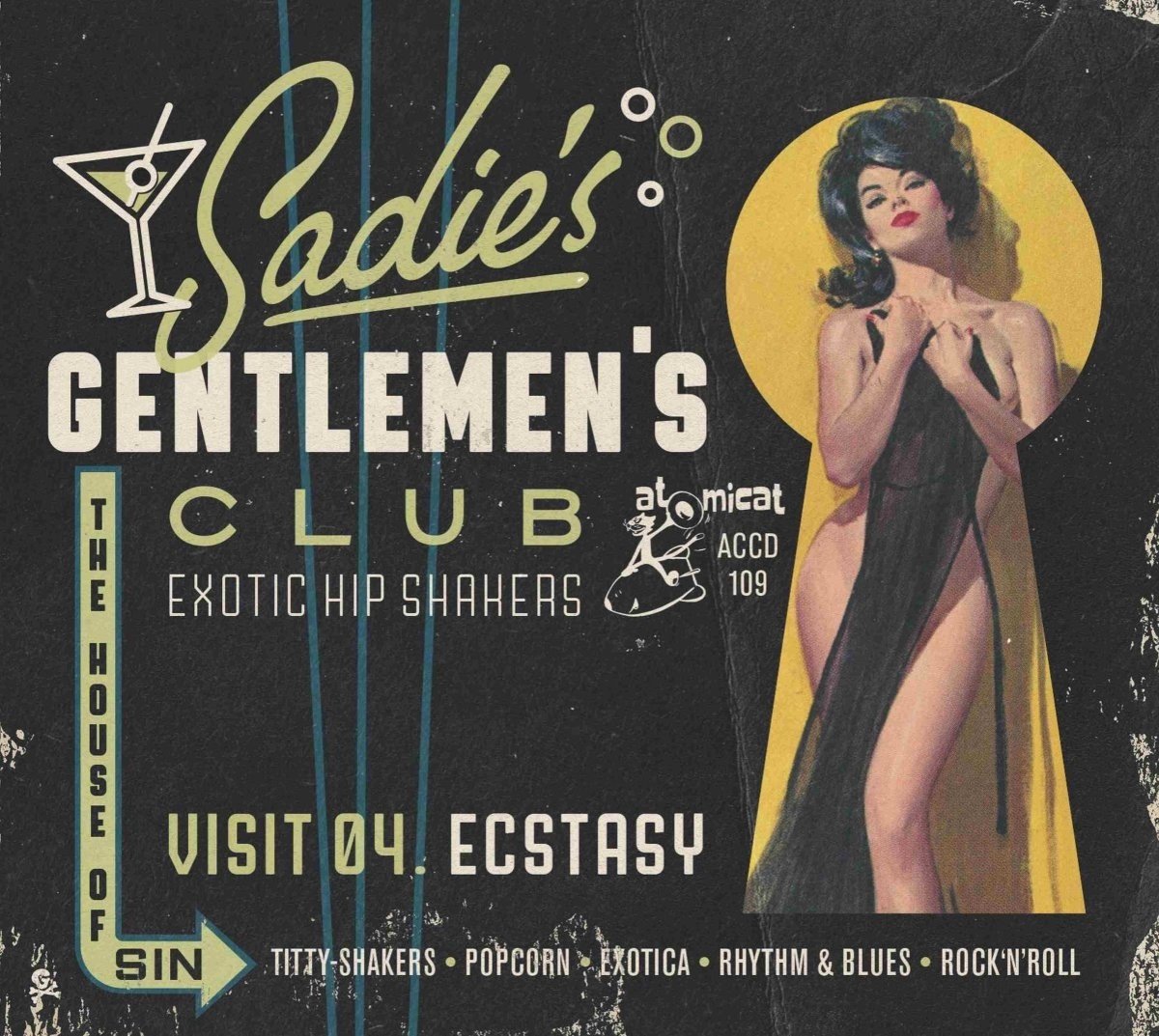 Various Artists - Sadie's Gentlemen's Club - Visit 04. Ecstasy (CD)