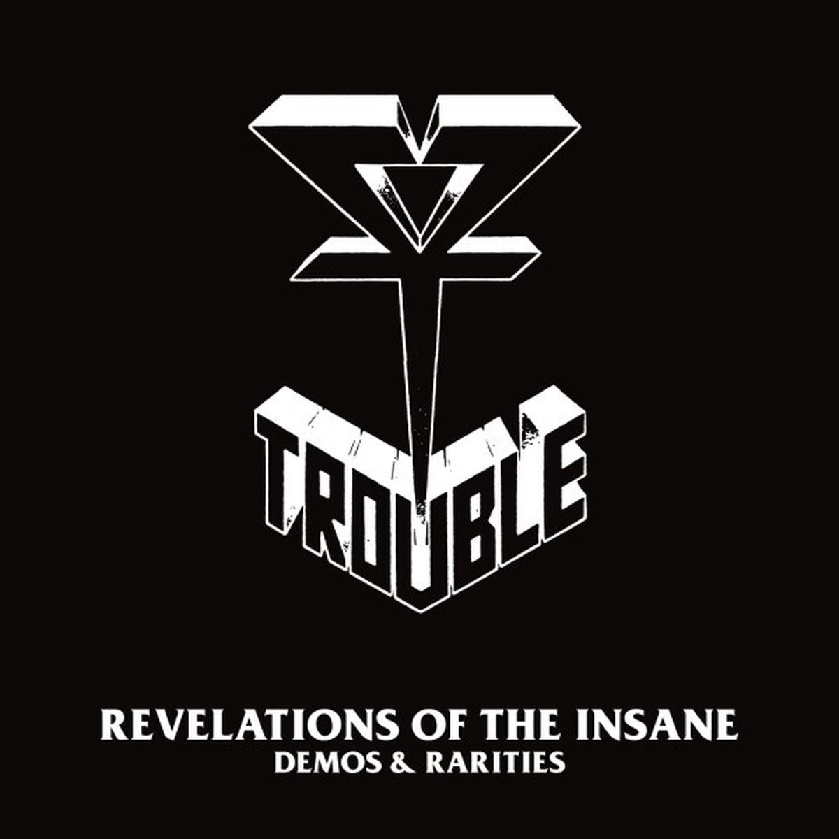 Trouble - Revelations Of The Insane Demos & Rarities (2 CD) (Remastered)