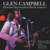 Glen Campbell - Presents Greatest Hits In Concert (CD)