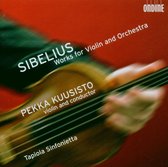 Tapiola Sinfonietta, Kuusisto Pekka - Sibelius: Works For Violin And Orchestra (Super Audio CD)