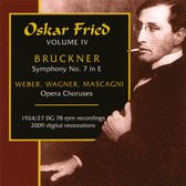 Oscar Fried: Bruckner: Sym. 7