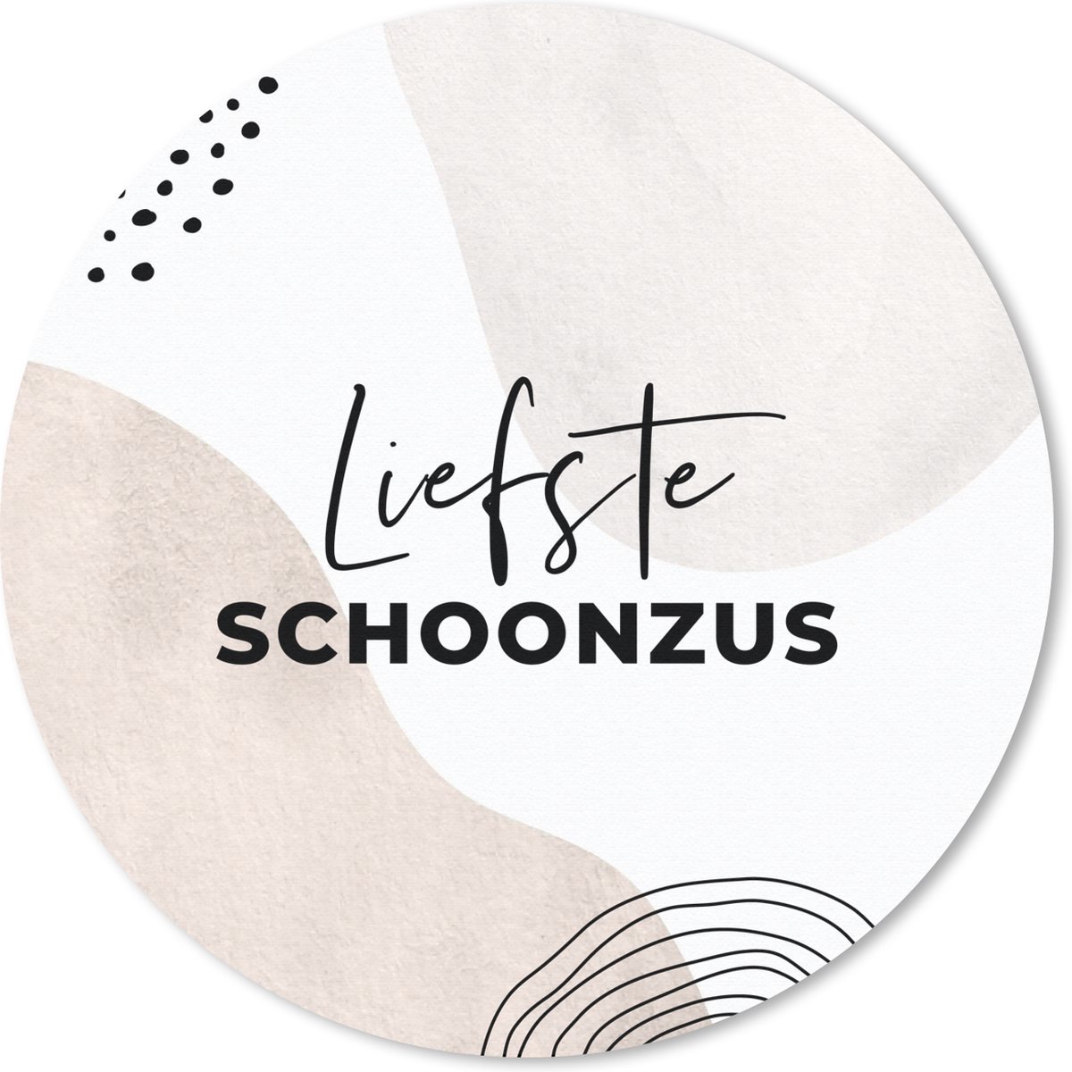 Muismat rond 50x50 cm - Mousepad Schoonzus - 'Liefste schoonzus' - Spreuken - Quotes - Ronde muismatten