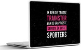 Laptop sticker - 12.3 inch - Quote - Trainster - Trots - 30x22cm - Laptopstickers - Laptop skin - Cover