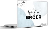 Laptop sticker - 10.1 inch - 'Liefste broer' - Spreuken - Quotes - Familie - 25x18cm - Laptopstickers - Laptop skin - Cover