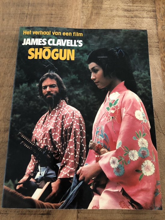 SHOGUN,HET VERHAAL VAN EEN ...