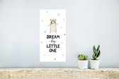 Poster Quotes - Spreuken - Kinderen - Dream big little one - Kids - Baby - Jongens - Meiden - 20x40 cm - Poster Babykamer