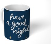 Mok - Koffiemok - Quotes - Baby - Spreuken - Have a good night - Kids - Kinderen - Mokken - 350 ML - Beker - Koffiemokken - Theemok - Mok met tekst