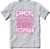 Gamers don't die T-shirt | Neon Roze | Gaming kleding | Grappig game verjaardag cadeau shirt Heren – Dames – Unisex | - Licht Grijs - Gemaleerd - XXL