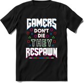 Gamers don't die T-shirt | Gaming kleding | Grappig game verjaardag cadeau shirt Heren – Dames – Unisex | - Zwart - L
