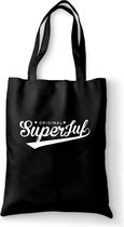 Superjuf - kado voor juf - Voor de Juf - tas zwart katoen - tas met de tekst - cadeau voor juf - tas met tekst