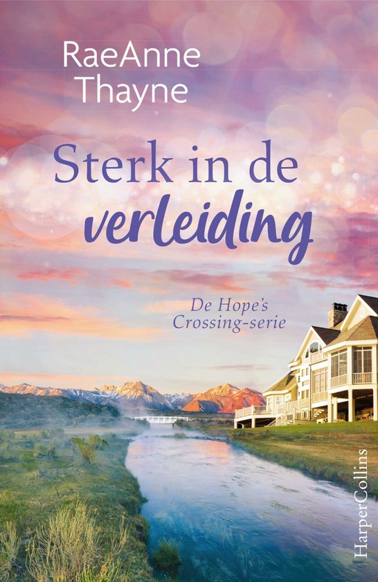 Hope's Crossing 5 - Sterk in de verleiding - cover
